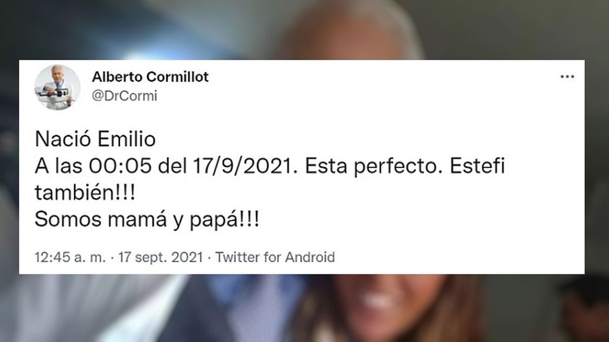 Con este mensaje en redes sociales, Alberto Cormillot anunciaba el nacimiento de su hijo Emilio fruto de su relaci&oacute;n con su colega Estefan&iacute;a Pasquini.