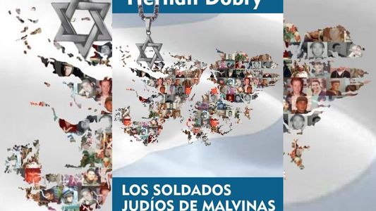 Los soldados judíos de Malvinas, un libro que narra en primera persona la experiencia en las Islas