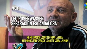 Los últimos días de Leo Rosenwasser: polémicos audios con su ex mujer, la Justicia y blanqueo de noviazgo