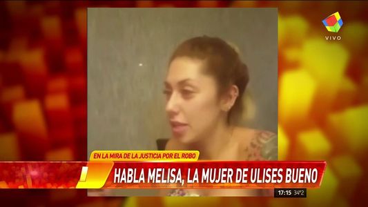 La ex de Ulises Bueno: El ladrón está más cerca de lo que pienso