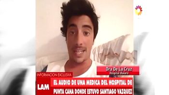 Qué dijo la doctora que atendió a Santiago Vázquez