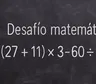 Desafío matemático: ¿en cuánto tiempo lográs resolverlo?