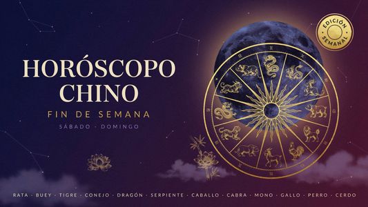 Horóscopo Chino del fin de semana del 28 al 30 de agosto: balance de cierre y proyección
