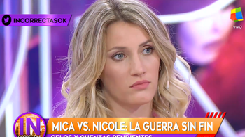 Mica Viciconte: Nicole es una persona que no está bien, está inestable y desequilibrada