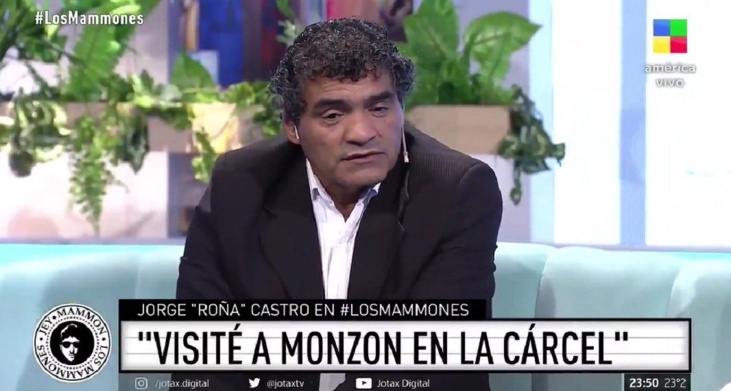 Jorge Roña Castro: Visité a Monzón en la cárcel y lo puteé de lejos