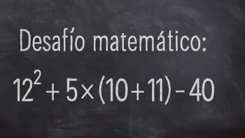 Desafío matemático: ¿en cuánto tiempo lo podés resolver?