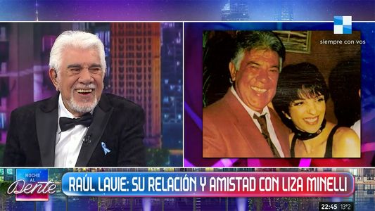 Raúl Lavié recordó en Noche al Dente su amistad con Liza Minnelli: Esto es...