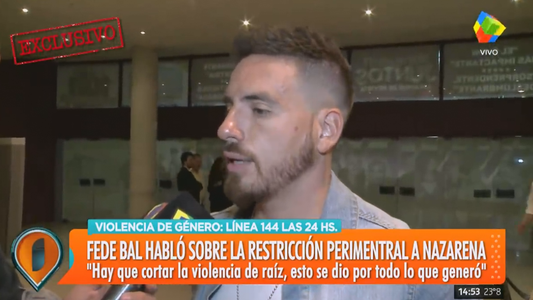 Fede Bal vs. Nazarena Vélez: Hay cosas que no dije por respeto a mi ex novia