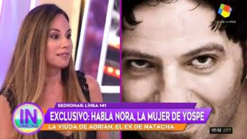 Nora, la viuda de Adrián Yospe, relató cuando Natacha Jaitt la golpeó a ella y a su suegra