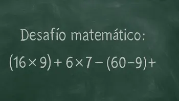 Desafío Matemático: este desafío tiene su clave en el primer paso