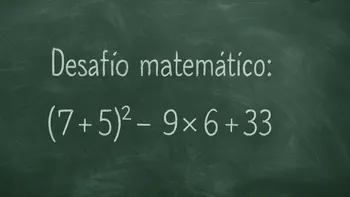 Desafío Matemático: la clave está en una decisión clave