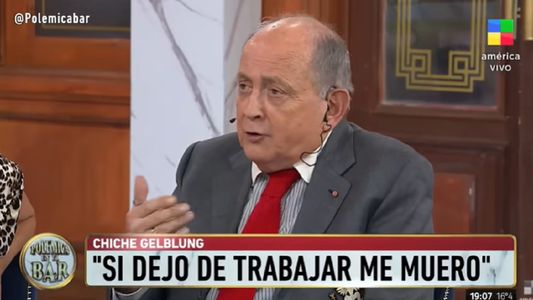 Chiche Gelblung: Si dejo de trabajar me muero