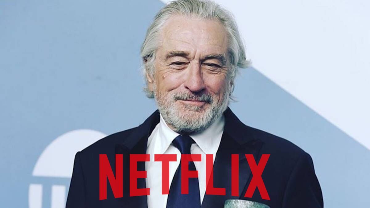 Netflix: la serie que tendrá a Robert de Niro como protagonista