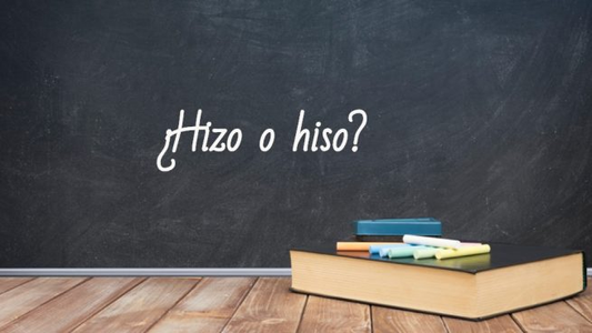 Hizo o hiso: cómo se escribe de manera correcta