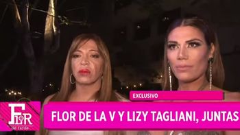Flor de la V y Lizy Tagliani, reconciliadas: “Nos gustaría trabajar juntas”