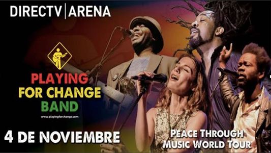 Participá del sorteo para ver Playing for change, que vuelven a tocar en Argentina